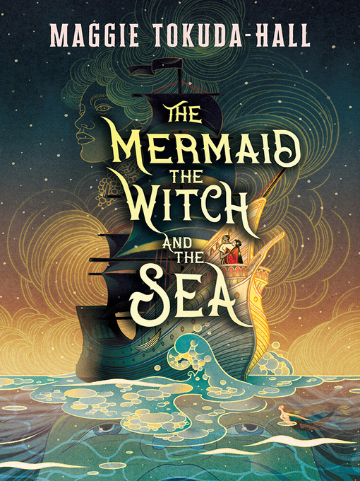 Cover of The Mermaid, the Witch, and the Sea